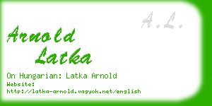 arnold latka business card
